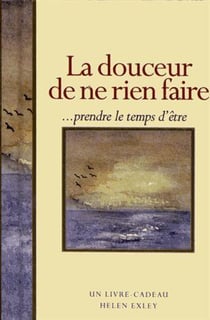 La douceur de ne rien faire
