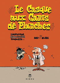 Bébert et l'inspecteur Bouffarde : le casque ax gants de planches