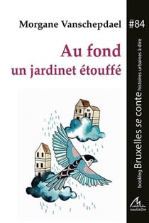 Au fond un jardinet étouffé