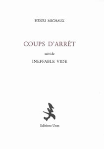 Coups d'arrêt - ineffable vide