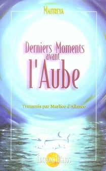 Derniers moments avant l'aube