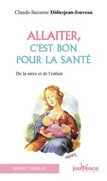 N°82 Allaiter c'est bon pour la santé