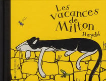 Les vacances de milton