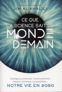 What's next ? ce que la science sait du monde de demain