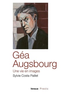 Géa Augsbourg, une vie en images