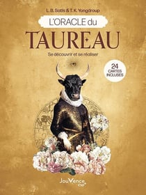 L'Oracle du taureau : Mieux se connaître et se réaliser