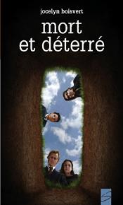 Mort et déterré