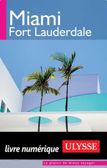 Miami - fort lauderdale (4e édition)