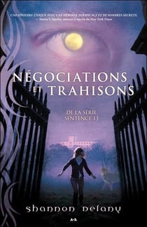 Sentence 13 t.3 - négociations et trahisons