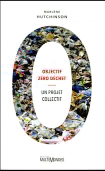 Objectif zéro déchet - un projet collectif
