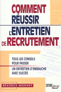 Comment reussir l'entretien