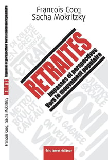 Retraites : impasses et perspectives - vers le mouvement populaire