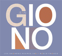Jean Giono - du côté de Manosque