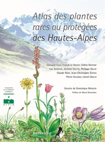 Atlas des plantes rares ou protégées des hautes-alpes
