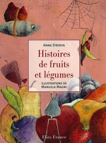 Histoires de fruits et legumes