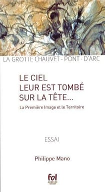 Le ciel leur est tombé sur la tête - la première image et le territoire