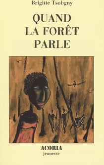 Quand la forêt parle