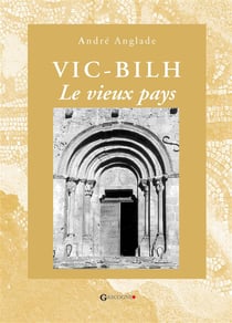 Vic-bilh - le vieux pays