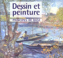 Dessin et peinture, principes de base