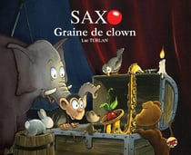 Saxo Tome 3 : graine de clown