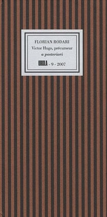 Victor hugo, precurseur a posteriori