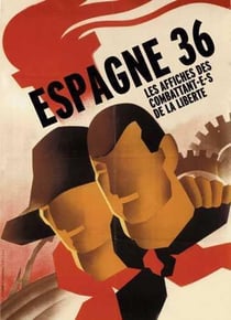 Espagne 1936 Les affiches des combattant(es)s de la Liberté