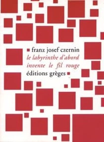Le Labyrinthe d'abord invente le fil rouge
