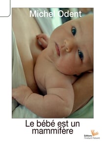 Le bébé est un mammifère