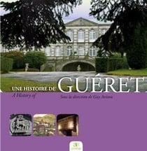 Une histoire de Guéret