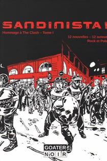 Sandinista, hommage à the Clash Tome 1