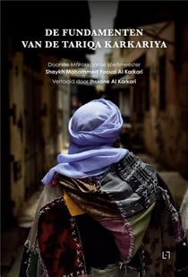 De fundamenten van de tariqa karkariya