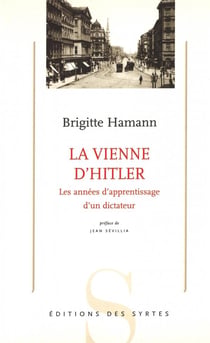 La Vienne d'Hitler - les années d'apprentissage d'un didacteur