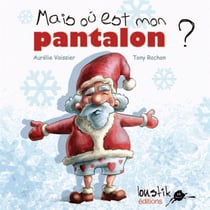 Mais où est donc mon pantalon?