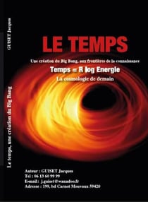 LE TEMPS UNE CREATION DU BIG-BANG