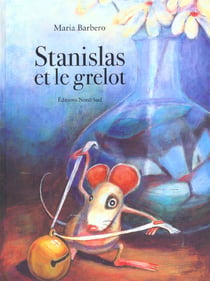 Stanislas et le grelot