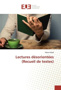 Lectures desorientees (recueil de textes)