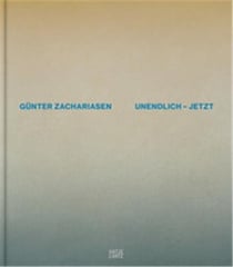 Gunter zachariasen : infinite now