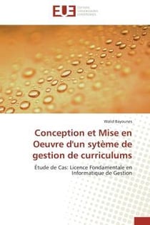 Conception et mise en oeuvre d'un syteme de gestion de curriculums - etude de cas: licence fondament