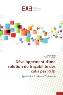 Developpement d'une solution de tracabilite des colis par rfid - application a la poste tunisienne