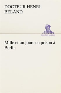 Mille et un jours en prison a berlin