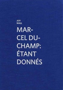 Marcel duchamp - étant donnés