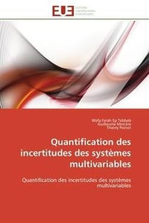 Quantification des incertitudes des systemes multivariables