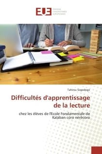 Difficultés d'apprentissage de la lecture : chez les élèves de l'Ecole Fondamentale de Kalaban coro nèrècoro