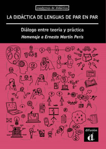 La didactica de lenguas de par en par - dialogo entre teoria y practica