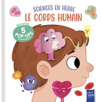 Sciences en herbe : Le corps humain