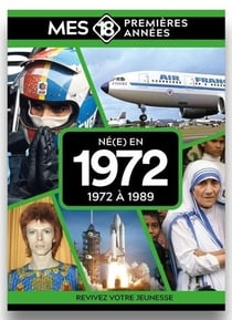 Né en 1972 : De 1972 à 1990