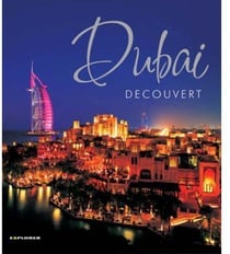 DUBAI DECOUVERT - 2ND EDITION