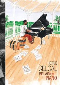 Bel Air : 13 pièces bèlè originales retranscrites pour piano