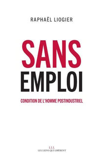 Sans emploi - condition de l'homme postindustriel