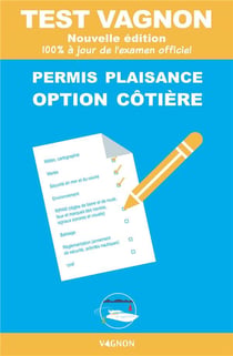 Test vagnon - permis plaisance option côtière (édition 2021)